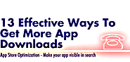 13 Effective Ways To Get More App Downloads