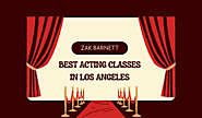 Lights, Camera, Training: A Closer Look at Best Acting Classes in Los Angeles - Zak Barnett Studios: Best Acting Clas...