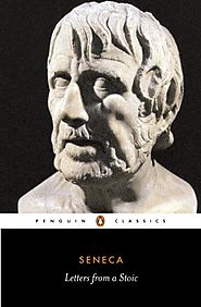 Letters from a Stoic: Epistulae Morales Ad Lucilium (Classics)