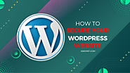 How To Secure Your WordPress Website