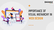 The Value of Visual Hierarchy in Web Design