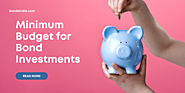 Minimum Budget for Bond Investments