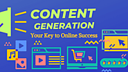 Content Generation: Your Key to Online Success in 2023