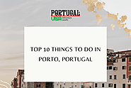 Top 10 Things & Activities to Do in Porto, Portugal