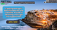 Portugal's Beautiful Beaches and Coastline - Obtaining a Portugal Visa Appointment