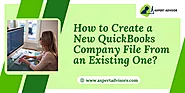 How to Create a New QuickBooks Company File From an Existing One?