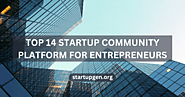 Top 14 Startup Community Platform For Entrepreneurs – StartupGen