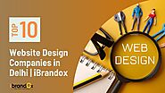 Top 10 Website Designing Companies in Delhi | iBrandox