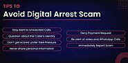 Tips to Avoid Digital Arrest Scam