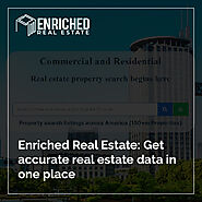 Enriched Real Estate: Get accurate real estate data in one place