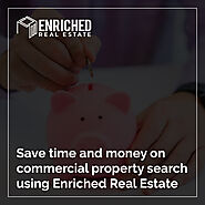 Save time and money on commercial property search using Enriched Real Estate