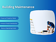 Building Maintenance is Smart Solutions for Modern Properties