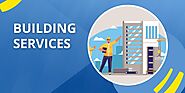 Save Money and Stress with the Best Building Services