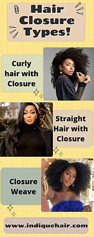 Exploring Options: Understanding Hair Closure Types