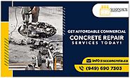 Get Affordable Commercial Concrete Repair Services Today!