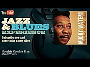 Muddy Waters - Hoochie Coochie Man - JazzAndBluesExperience