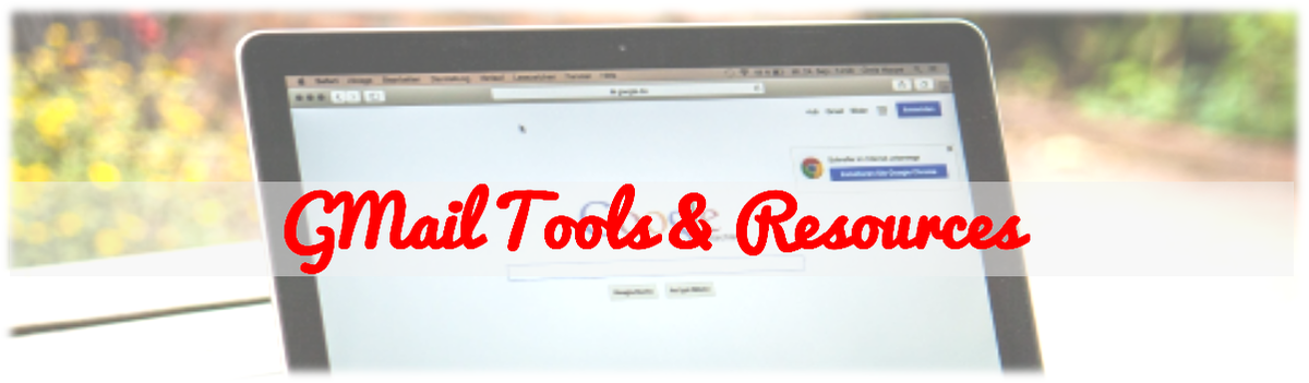 Headline for GMail Tools & Resources