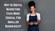 Why Digital Marketing Is Important For Small Business?