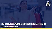 How Does Appointment Scheduling Software Enhance Customer Experience?  - WorkHub | AI Powered Knowledge Management an...