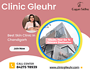 Best Skin Clinic in Chandigarh - Clinic Gleuhr