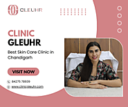 One of the best skin care clinic in Chandigarh - Clinic Gleuhr