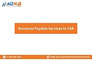 Website at https://www.accountingoutsourcehub.com/unlock-the-benefits-of-accounts-payable-services-in-the-USA