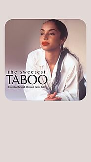 The sweetest Taboo