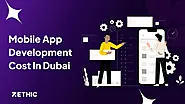 Mobile App Development Cost in Dubai, UAE