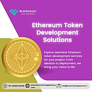 Ethereum Token Development Solutions