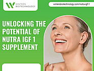 Unlocking the Potential of Nutra IGF 1 Supplement