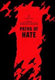 Paths of Hate (2010)