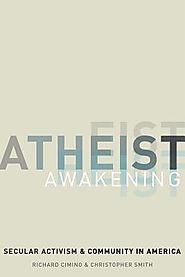 Atheist awakening : secular activism and community in America