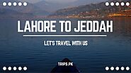 A Day in the Life of a Lahore to Jeddah Traveler