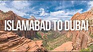 Ultimate Guided Trip From Islamabad To Dubai