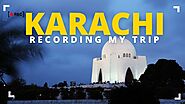 My Journey From Islamabad to Karachi Trip