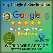 Buy Google 5 Star Reviews - SmmShopUS