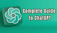 Complete Guide to ChatGPT: Take Advantage of All Great AI Features.