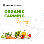 The Best Organic Farming Training in Madhya Pradesh 