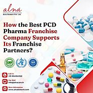 How the Best PCD Pharma Franchise Company Supports Its Franchise Partners?