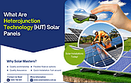 What Are Heterojunction Technology (HJT) Solar Panels?
