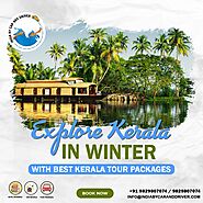 7 Reasons Why You Should Explore Kerala in Winter with Best Kerala Tour Packages