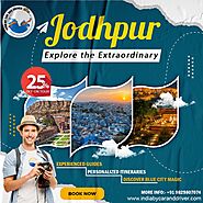 Discover Incredible Jodhpur with Top-Rated Rajasthan Holiday Packages