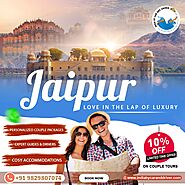 Romantic Getaways in Jaipur: Top Rajasthan Holiday Packages for Couples