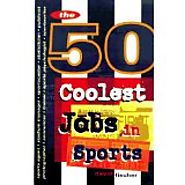 50 Coolest Jobs in Sports