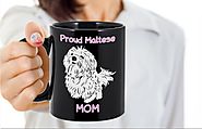 Maltese Dog Mom Mug For Mothers Day