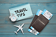 Top Travel Tips and Tricks for Your Next Trip