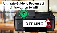 How to Reconnect Offline Canon to WiFi? [Ultimate Guide]