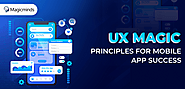 UX Mastery: A Blueprint for Mobile App Development Success