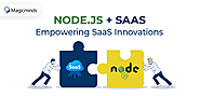 6 Reasons Why Node.js is Powering Up SaaS Development