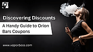 Discovering Discounts: A Handy Guide to Orion Bars Coupons